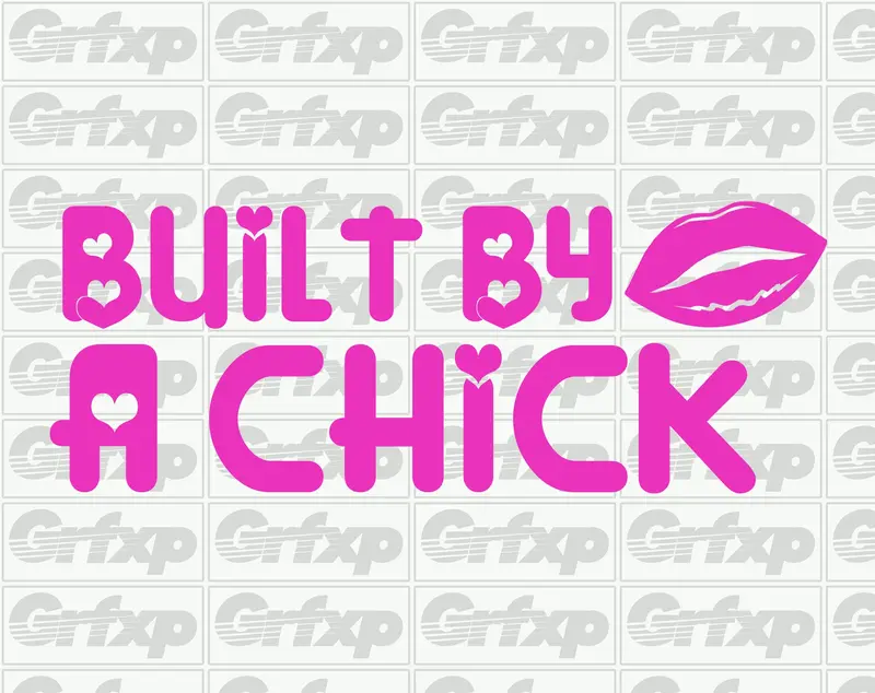 Built By A Chick Sticker 1