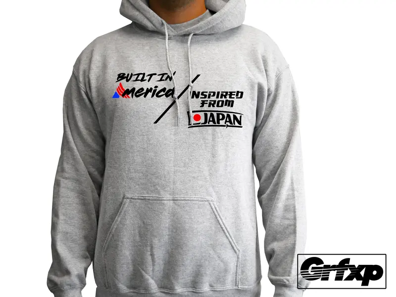 Built In America, Inspired From Japan Hoodie 1