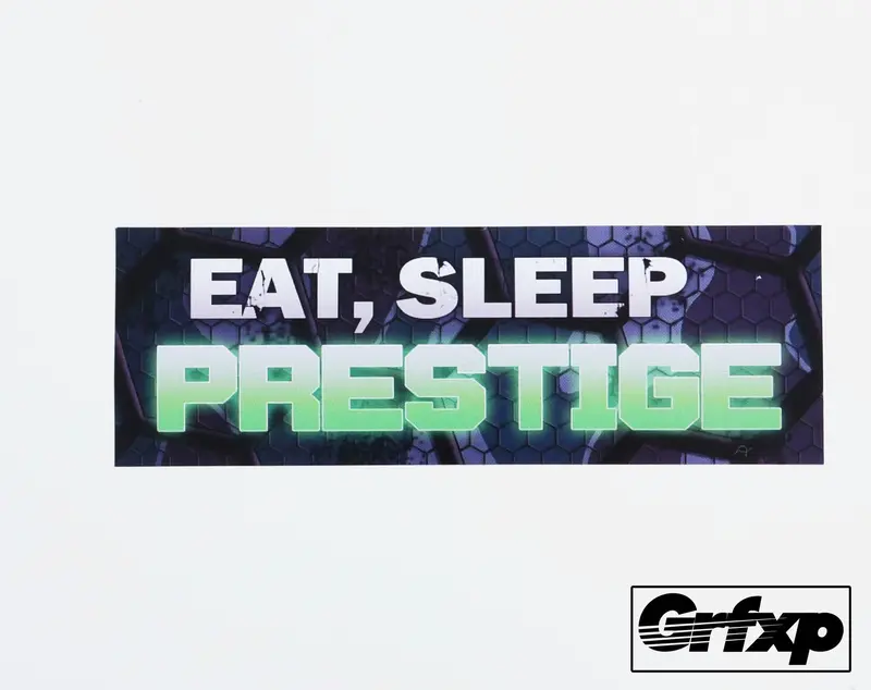 Eat, Sleep, Prestige Printed Sticker 1