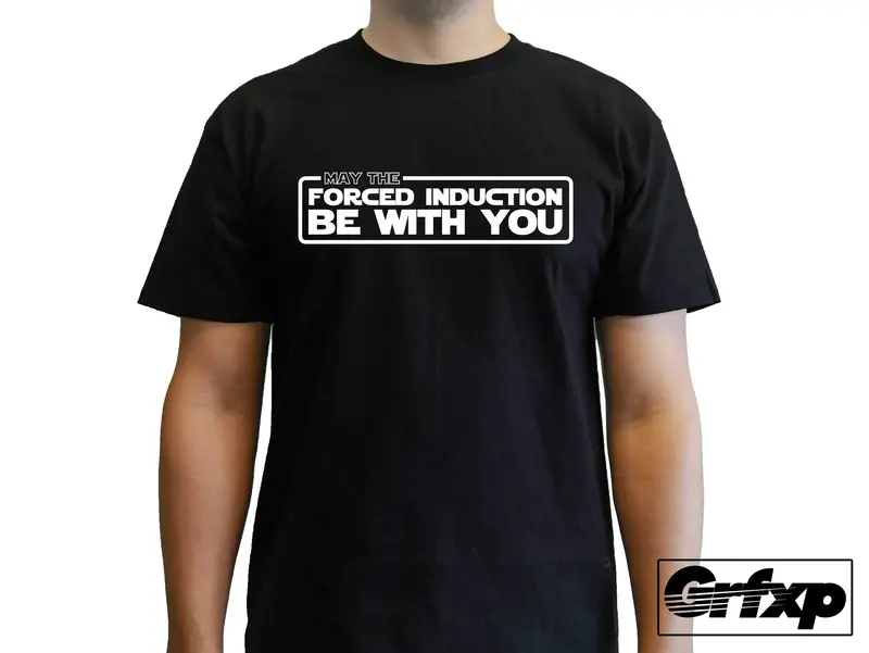 Forced Induction T-Shirt 1
