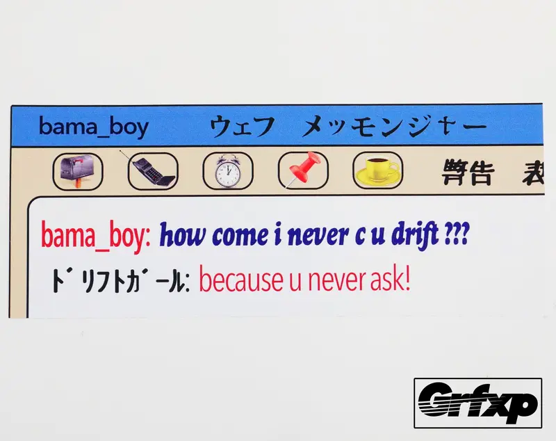 How Come I Never C U Drift Printed Sticker 1