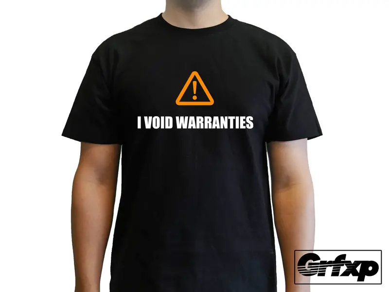 I Void Warrantees T-Shirt 1