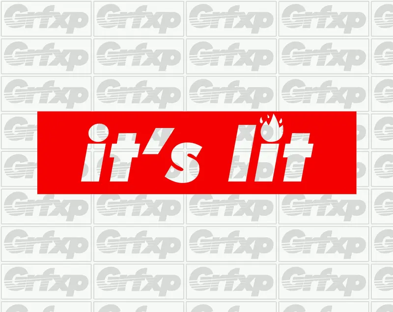 It's Lit Sticker 1