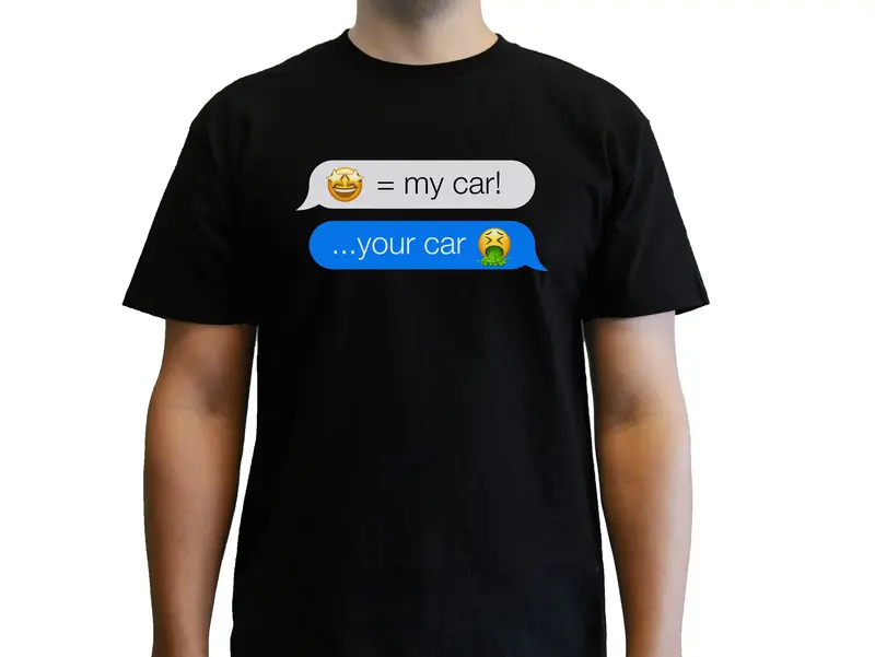 My Car Versus Your Car Imessage-Style T-Shirt 1