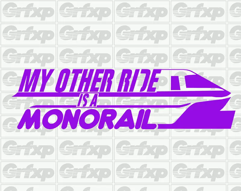 My Other Ride Is A Monorail Sticker 1