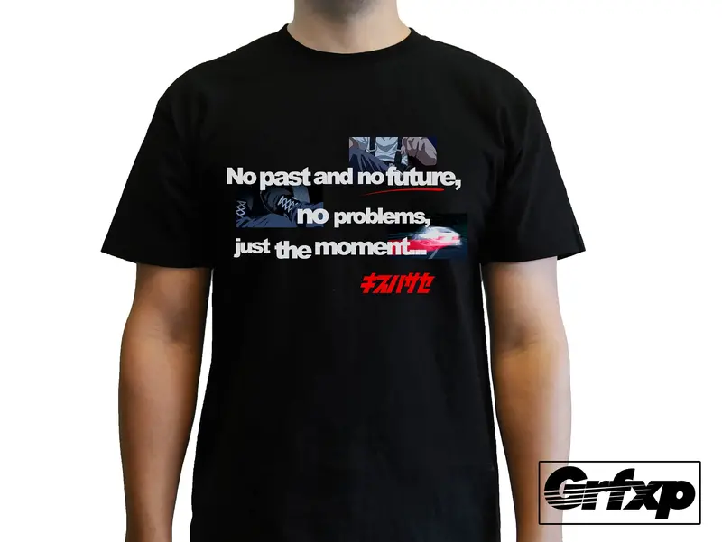 No Past And No Future, Just The Moment *Limited Edition* T-Shirt 1
