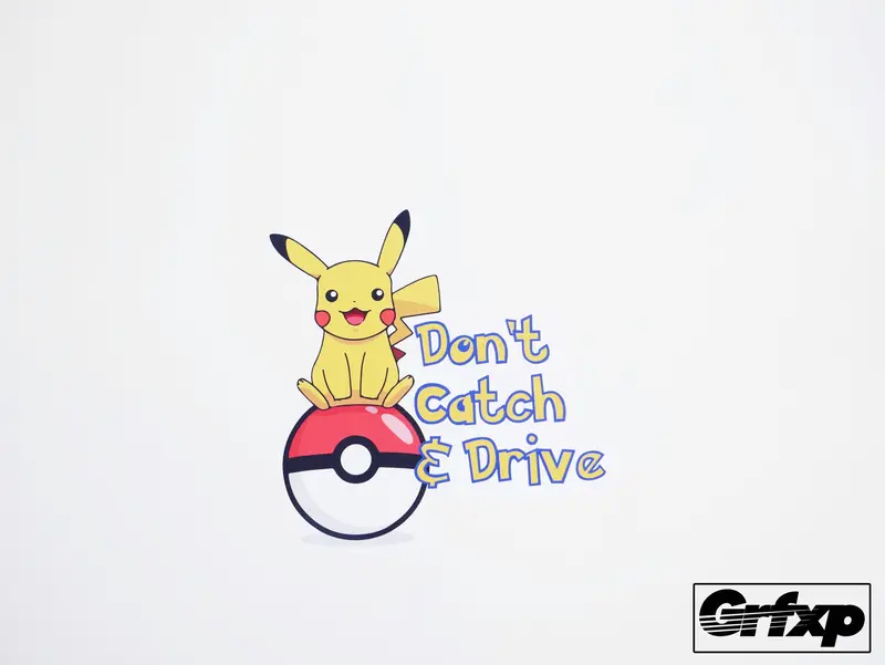 Pikachu Don't Catch And Drive Printed Sticker 1