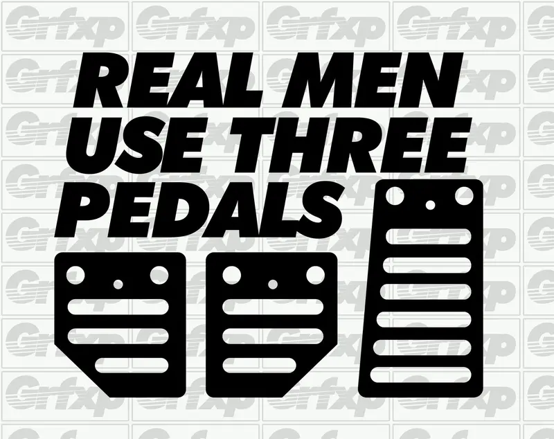Real Men Use Three Pedals Sticker 1