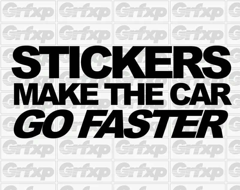Stickers Make The Car Go Faster Decal 1