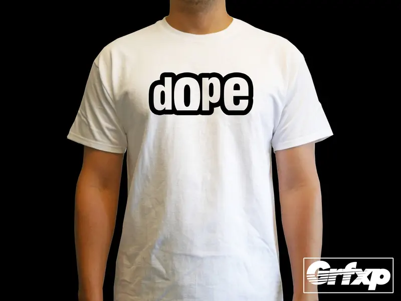 That's A Dope Shirt! T-Shirt 1