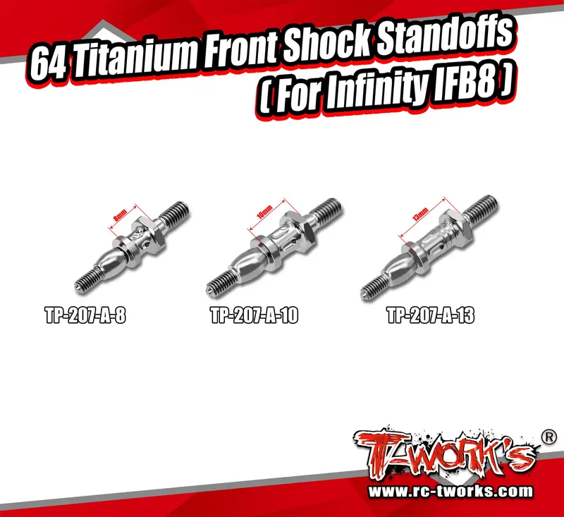 Tp-207-A    64 Titanium Fron T/ Rear Shock Standoffs 8/10/13Mm  ( For Infinity Ifb8 ) 2Pcs. 1